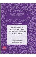 The Political Economy of India's Growth Episodes