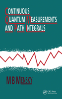 Continuous Quantum Measurements and Path Integrals