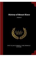 History of Mount Kisco; Volume 2