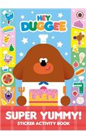 Hey Duggee: Super Yummy!