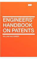 Engineers' Handbook on Patents
