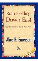Ruth Fielding Down East: (English)