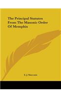 Principal Statutes From The Masonic Order Of Memphis