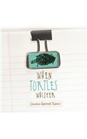 When Turtles Whisper: (English)