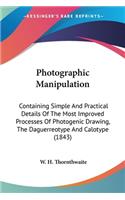 Photographic Manipulation