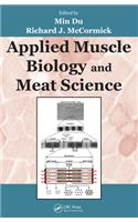 Applied Muscle Biology and Meat Science