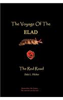 Voyage of the Elad: The Red Road