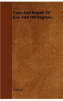 Care and Repair of Gas and Oil Engines