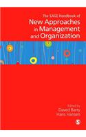 The Sage Handbook of New Approaches in Management and Organization