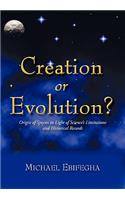 Creation or Evolution?