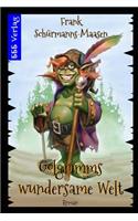 Golgrimms wundersame Welt: (German)