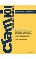 Studyguide for Research and International Trade Policy Negotiations: Knowledge and Power in Latin America by (Editor), Mercedes Botto