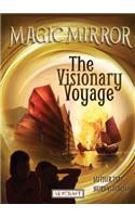 Magic Mirror: The Visionary Voyage