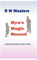 Myra's Magic Moment