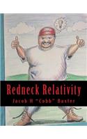 Redneck Relativity