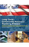 Long-Term Community Recovery Planning Process - A Guide to Determining Project Recovery Values