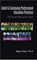 Adult & Continuing Professional Education Practices