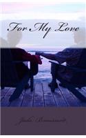 For My Love