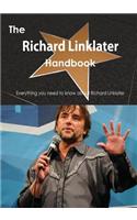 The Richard Linklater Handbook - Everything You Need to Know about Richard Linklater