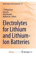 Electrolytes for Lithium and Lithium-Ion Batteries