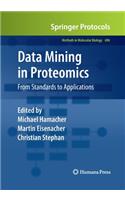 Data Mining in Proteomics: From Standards to Applications