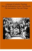 Manual of Catholic Theology