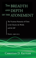 Breadth and Depth of the Atonement
