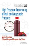 High Pressure Processing of Fruit and Vegetable Products