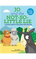 Jo and the Not-So-Little Lie: A Book about Telling the Truth(Frolic First Faith)