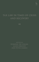 Tax Law in Times of Crisis and Recovery