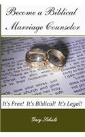 Become a Biblical Marriage Counselor
