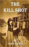 The Kill Shot