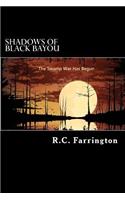 Shadows of Black Bayou