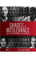 Shades of Intolerance