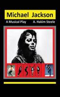 Michael Jackson: A Musical Play: (English)