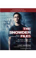 The Snowden Files (Movie Tie in Edition): The Inside Story of the World's Most Wanted Man