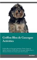 Griffon Bleu de Gascogne Activities Griffon Bleu de Gascogne Activities (Tricks, Games & Agility) Includes