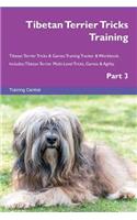 Tibetan Terrier Tricks Training Tibetan Terrier Tricks & Games Training Tracker & Workbook. Includes