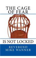 The Cage Of Fear