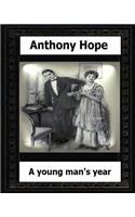 Young Man's Year. (1915.) by: Anthony Hope