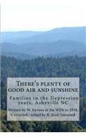 There's plenty of good air and sunshine