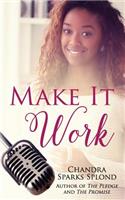 Make It Work