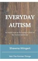 Everyday Autism