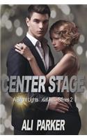 Center Stage