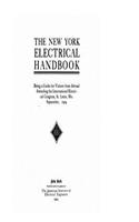 New York Electrical Handbook, Being a Guide for Visitors From Abroad Attending the International Electrical Congress