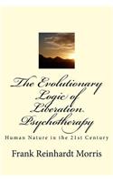 Evolutionary Logic of Liberation Psychotherapy