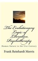 The Evolutionary Logic of Liberation Psychotherapy