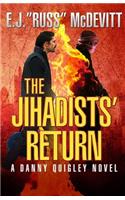 The Jihadists' Return