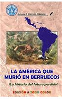 América que murió en Berruecos