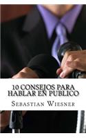 10 Consejos Para Hablar en Publico
